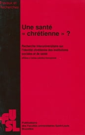 Une santé «chrétienne»?