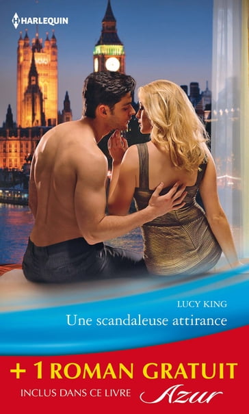 Une scandaleuse attirance - Romance en Bohême - Jessica Steele - Lucy King