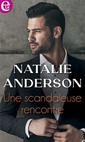 Une scandaleuse rencontre