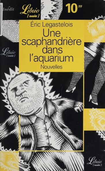 Une scaphandrière dans l'aquarium - Eric Legastelois