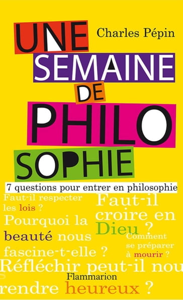 Une semaine de philosophie - Charles Pépin