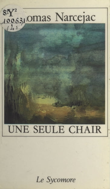 Une seule chair - Thomas Narcejac