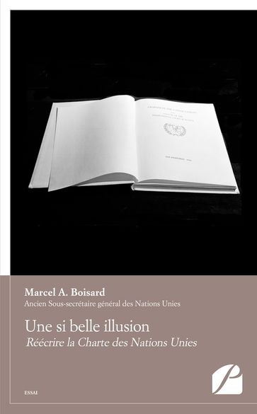 Une si belle illusion - Marcel A. Boisard