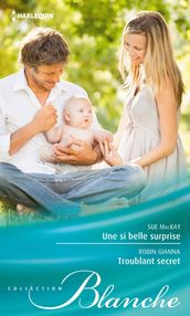 Une si belle surprise - Troublant secret