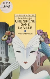 Une sirène dans la ville