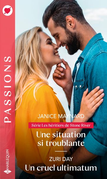 Une situation si troublante - Un cruel ultimatum - Janice Maynard - Zuri Day