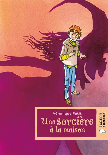 Une sorcière à la maison - Véronique Petit