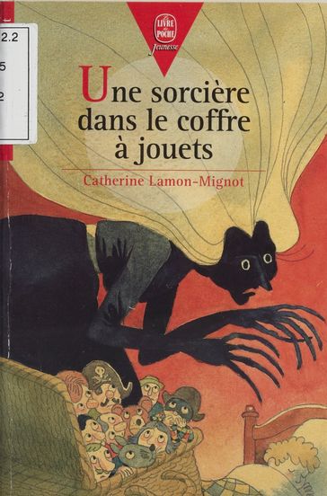 Une sorcière dans le coffre à jouets - Catherine Lamon-Mignot
