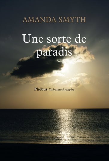 Une sorte de paradis - Amanda Smyth