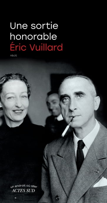 Une sortie honorable - Eric Vuillard