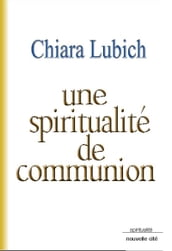 Une spiritualité de communion