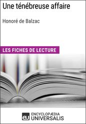 Une ténébreuse affaire d Honoré de Balzac