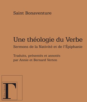 Une théologie du verbe - Sermons de la Nativité et de l'Épiphanie - Saint Bonaventure