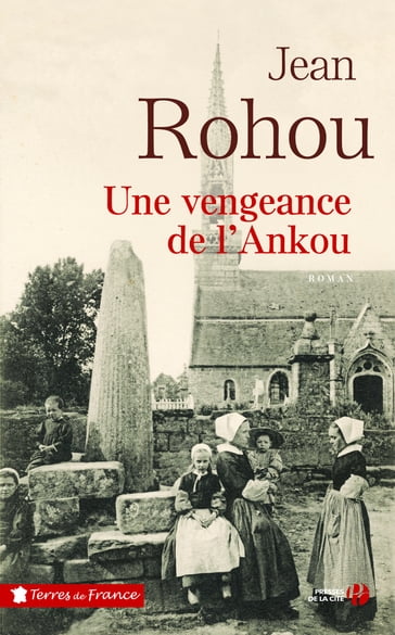 Une vengeance de l'Ankou - Jean Rohou