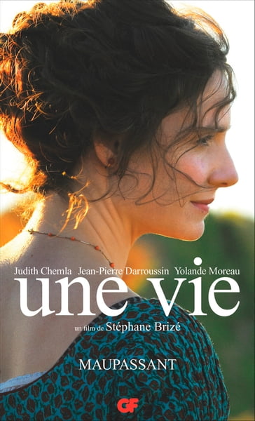 Une vie - Antonia Fonyi - Annie Ernaux - Guy de Maupassant