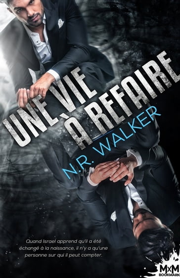 Une vie à refaire - N.R. Walker