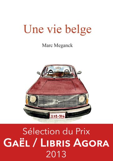 Une vie belge - Marc Meganck