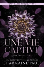 Une vie captive