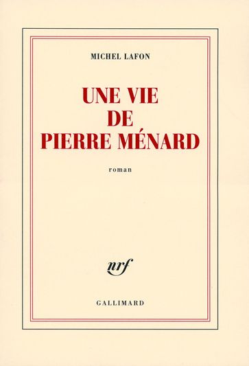 Une vie de Pierre Ménard - Michel Lafon