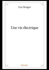 Une vie électrique