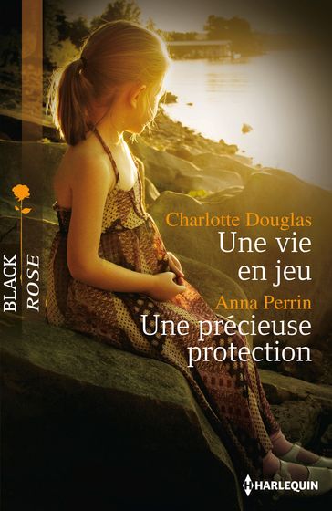Une vie en jeu - Une précieuse protection - Anna Perrin - Charlotte Douglas