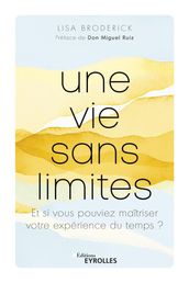 Une vie sans limites