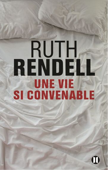 Une vie si convenable - Ruth Rendell