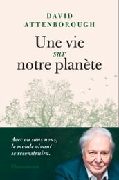 Une vie sur notre planète