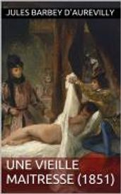 Une vieille maitresse (1851)