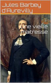 Une vieille maîtresse