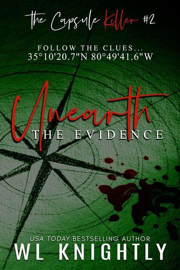 Unearth the Evidence - WL Knightly