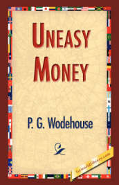 Uneasy Money