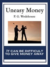 Uneasy Money