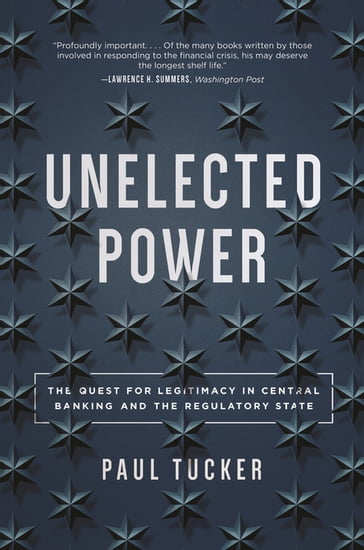 Unelected Power - Paul Tucker