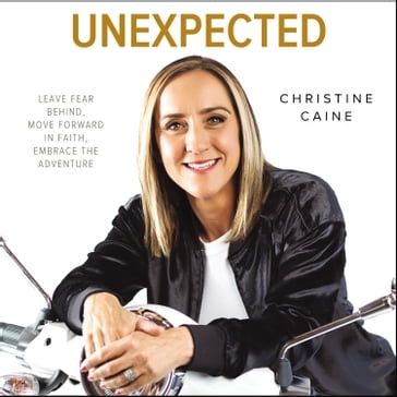 Unexpected - Christine Caine