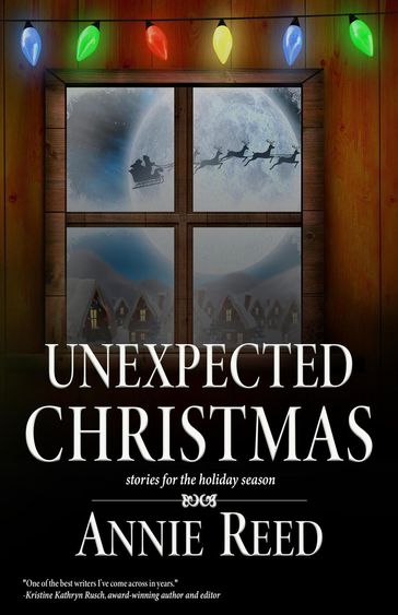 Unexpected Christmas - Annie Reed