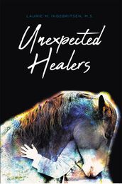 Unexpected Healers