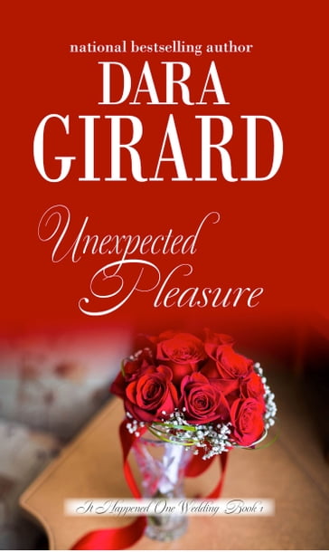 Unexpected Pleasure - Dara Girard