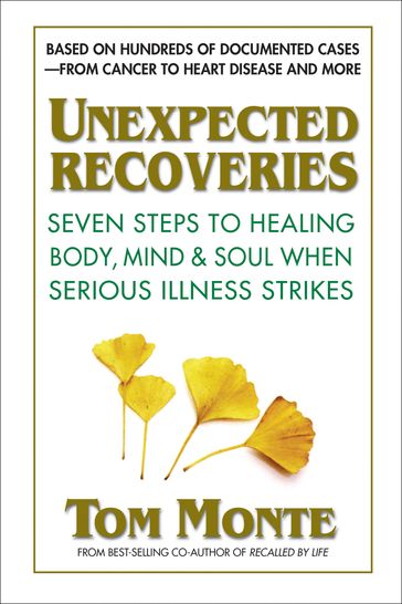 Unexpected Recoveries - Tom Monte