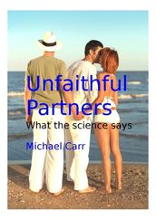 Unfaithful Partners: What the science says