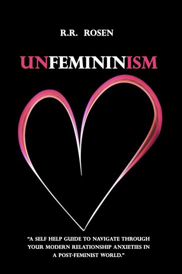 Unfemininism - R. R. Rosen