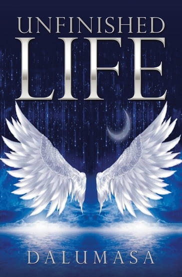 Unfinished Life - Dalumasa