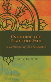Unfolding the Eightfold Path