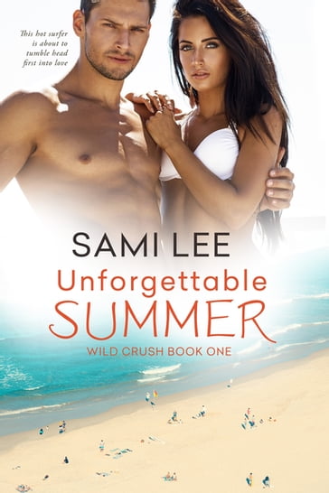Unforgettable Summer - Sami Lee