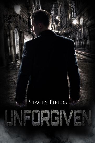 Unforgiven - Stacey Fields