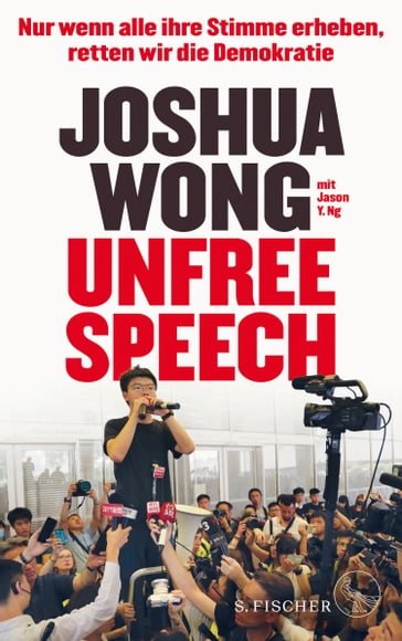 Unfree Speech - Joshua Wong