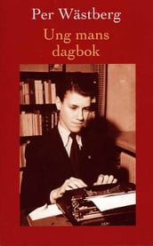 Ung mans dagbok : fran tolv till sexton ar : 1946-1950