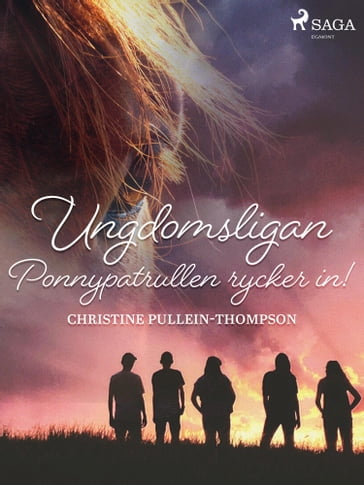 Ungdomsligan: Ponnypatrullen rycker in! - Christine Pullein Thompson