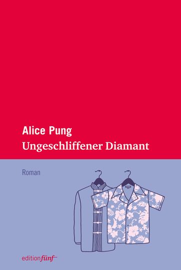 Ungeschliffener Diamant - Alice Pung