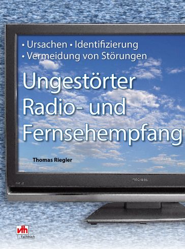 Ungestörter Radio- und Fernsehempfang - Thomas Riegler